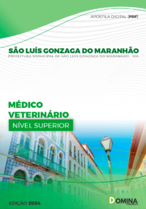 Apostila São Luís Gonzaga Maranhão MA 2024 Médico Veterinário