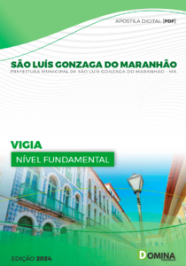 Apostila São Luís Gonzaga Maranhão MA 2024 Vigia