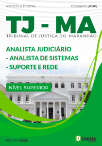 Apostila TJ MA 2024 Analista Judiciário Suporte e Rede