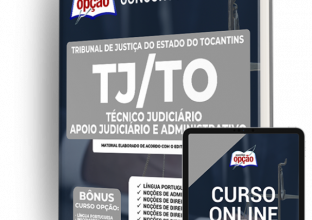 Apostila TJ-TO – Técnico Judiciário – Apoio Judiciário e Administrativo