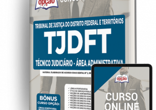 Apostila TJDFT – Técnico Judiciário – Área Administrativa