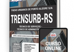 Apostila TRENSURB-RS – Técnico de Serviços – Técnico de Administração