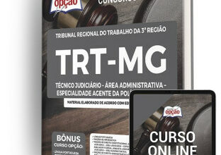 Apostila TRT-MG – Técnico judiciário – Área Administrativa – Especialidade Agente da Polícia Judicial