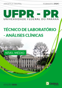 Apostila UFPR 2024 Técnico de Laboratório Análises Clínicas