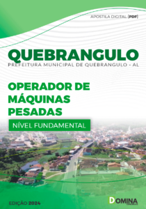 Pref Quebrangulo AL 2024 Operador de Máquinas Pesadas