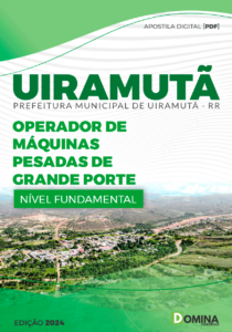 Pref Uiramutã RR 2024 Operador Máquinas Pesadas Grande Porte