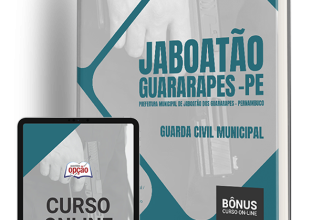 Apostila Prefeitura de Jaboatão dos Guararapes – PE 2024 – Guarda Civil Municipal