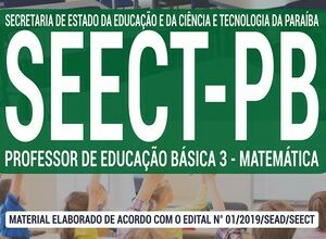 Apostila Concurso SEECT PB – PROFESSOR DE EDUCAÇÃO BÁSICA 3 – MATEMÁTICA