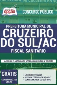 Apostila Concurso / Processo Seletivo Público Prefeitura de Cruzeiro do Sul – FISCAL SANITÁRIO