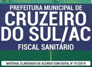 Apostila Concurso / Processo Seletivo Público Prefeitura de Cruzeiro do Sul – FISCAL SANITÁRIO