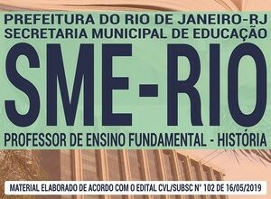 Apostila Concurso SME RIO – PROFESSOR DE ENSINO FUNDAMENTAL – HISTÓRIA