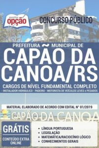 Apostila Concurso Prefeitura de Capão da Canoa – DIVERSOS CARGOS DE NÍVEL FUNDAMENTAL COMPLETO