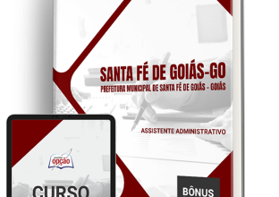 Apostila Prefeitura de Santa Fé de Goiás – GO 2024 – Assistente Administrativo