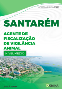 Apostila Agente Fiscalização Vigilância Animal Santarém PA 2024