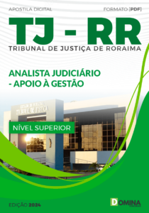 Apostila Analista Judiciário Apoio à Gestão TJ RR 2024