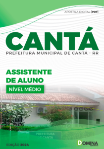 Apostila Assistente de Aluno Cantá RR 2024