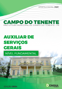 Apostila Auxiliar de Serviços Gerais Campo Tenente PR 2024