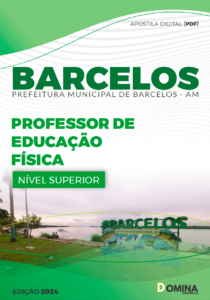 Apostila Barcelos AM 2024 Professor De Educação Física