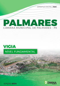 Apostila Câmara Palmares PE 2024 Vigia