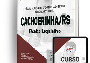 Apostila Câmara de Cachoeirinha – RS – Técnico Legislativo