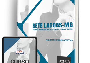 Apostila Câmara de Sete Lagoas – MG 2024 – Assistente Administrativo