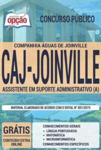 Apostila Concurso CAJ Joinville – ASSISTENTE EM SUPORTE ADMINISTRATIVO (A)