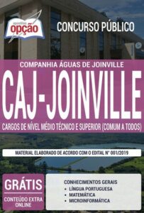 Apostila Concurso CAJ Joinville – CARGOS DE NÍVEL MÉDIO TÉCNICO E SUPERIOR (COMUM A TODOS)