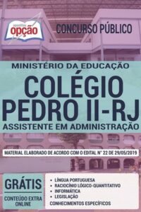 Apostila Concurso Colégio Pedro II – ASSISTENTE EM ADMINISTRAÇÃO