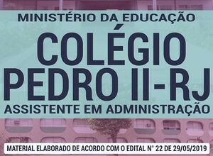 Apostila Concurso Colégio Pedro II – ASSISTENTE EM ADMINISTRAÇÃO