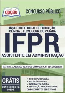 Apostila Concurso IFPR – ASSISTENTE EM ADMINISTRAÇÃO