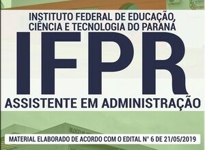 Apostila Concurso IFPR – ASSISTENTE EM ADMINISTRAÇÃO