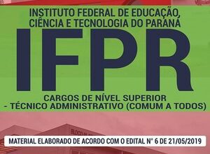 Apostila Concurso IFPR – CARGOS DE NÍVEL SUPERIOR – TÉCNICO ADMINISTRATIVO (COMUM A TODOS)