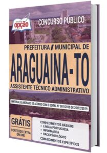 Apostila Concurso Prefeitura de Araguaína – ASSISTENTE TÉCNICO ADMINISTRATIVO