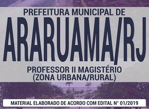 Apostila Concurso Prefeitura de Araruama – PROFESSOR II MAGISTÉRIO (ZONA URBANA/RURAL)