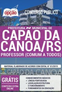 Apostila Concurso Prefeitura de Capão da Canoa – PROFESSOR – COMUM A TODOS OS CARGOS