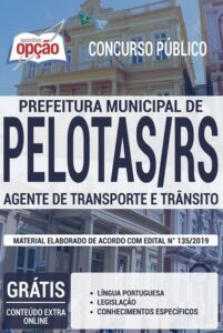 Apostila Concurso Prefeitura de Pelotas – AGENTE DE TRANSPORTE E TRÂNSITO