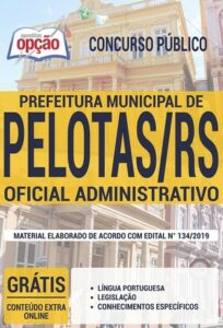 Apostila Concurso Prefeitura de Pelotas – OFICIAL ADMINISTRATIVO