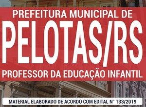 Apostila Concurso Prefeitura de Pelotas – PROFESSOR DA EDUCAÇÃO INFANTIL