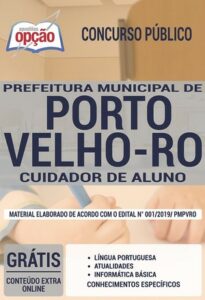 Apostila Concurso Prefeitura de Porto Velho – CUIDADOR DE ALUNO