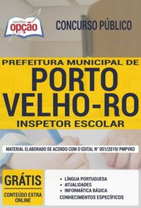 Apostila Concurso Prefeitura de Porto Velho – INSPETOR ESCOLAR