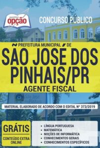 Apostila Concurso Prefeitura de São José dos Pinhais – AGENTE FISCAL