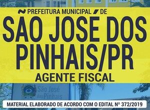 Apostila Concurso Prefeitura de São José dos Pinhais – AGENTE FISCAL