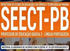 Apostila Concurso SEECT PB – PROFESSOR DE EDUCAÇÃO BÁSICA 3 – LÍNGUA PORTUGUESA