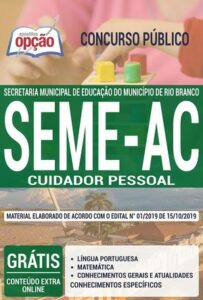 Apostila Concurso SEME AC – CUIDADOR PESSOAL