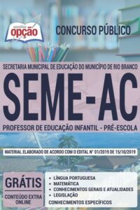 Apostila Concurso SEME AC – PROFESSOR DA EDUCAÇÃO INFANTIL – PRÉ-ESCOLA