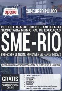 Apostila Concurso SME RIO – PROFESSOR DE ENSINO FUNDAMENTAL – ANOS INICIAIS