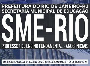 Apostila Concurso SME RIO – PROFESSOR DE ENSINO FUNDAMENTAL – ANOS INICIAIS