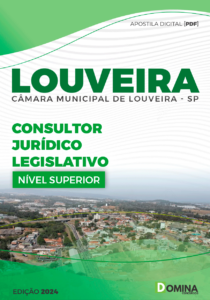 Apostila Consultor Jurídico Legislativo Câmara Louveira SP 2024