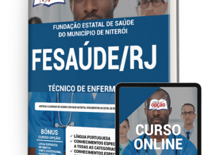 Apostila FeSaúde Niterói – RJ – Técnico de Enfermagem