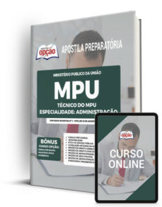 Apostila MPU – Técnico do MPU – Especialidade: Administração